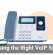 Choosing the Right VoIP System